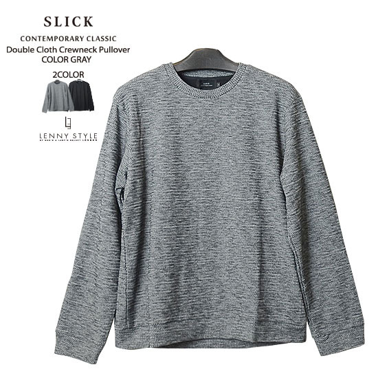 SLICK (スリック)ダブルクロスクルーネックプルオーバー SLICK (スリック)ダブルクロスクルーネックプルオーバー