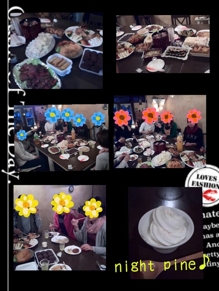 pine♪カフェで、night pine女子会♪